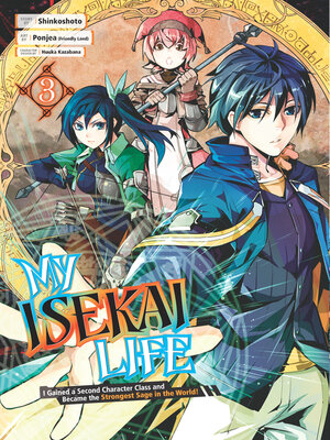 cover image of My Isekai Life, Volume 3